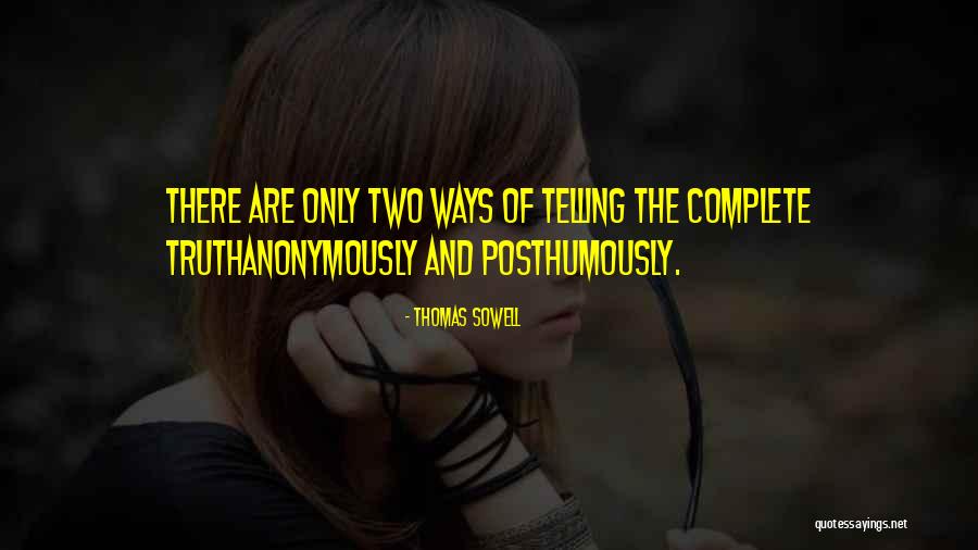 Anonymously Quotes By Thomas Sowell Anonymously Quotes By Thomas Sowell