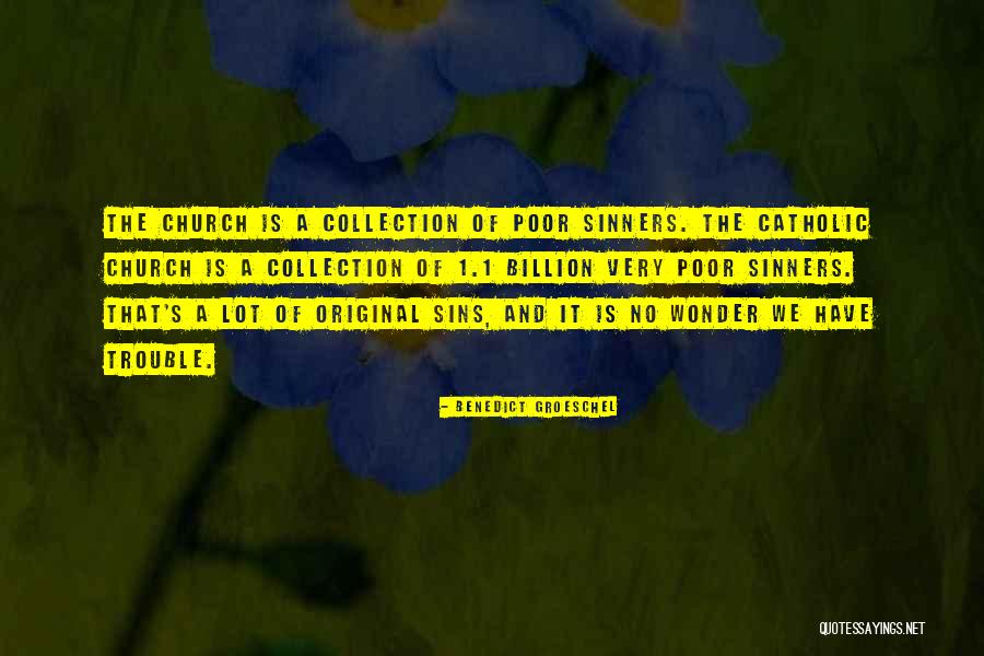 Anordnungsrisiko Quotes By Benedict Groeschel Anordnungsrisiko Quotes By Benedict Groeschel