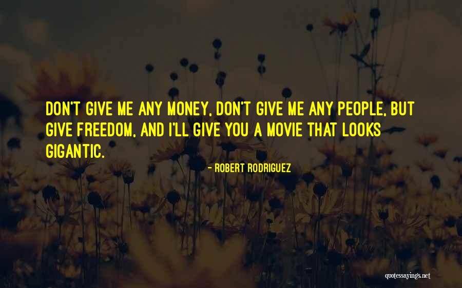 Anorectics Quotes By Robert Rodriguez Anorectics Quotes By Robert Rodriguez