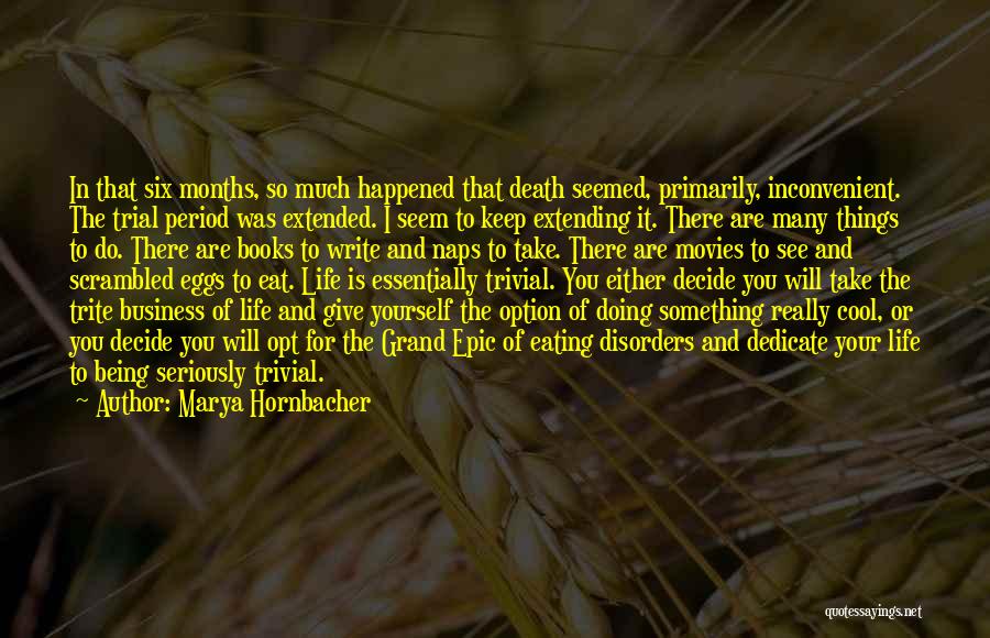 Anorexia And Bulimia Quotes By Marya Hornbacher