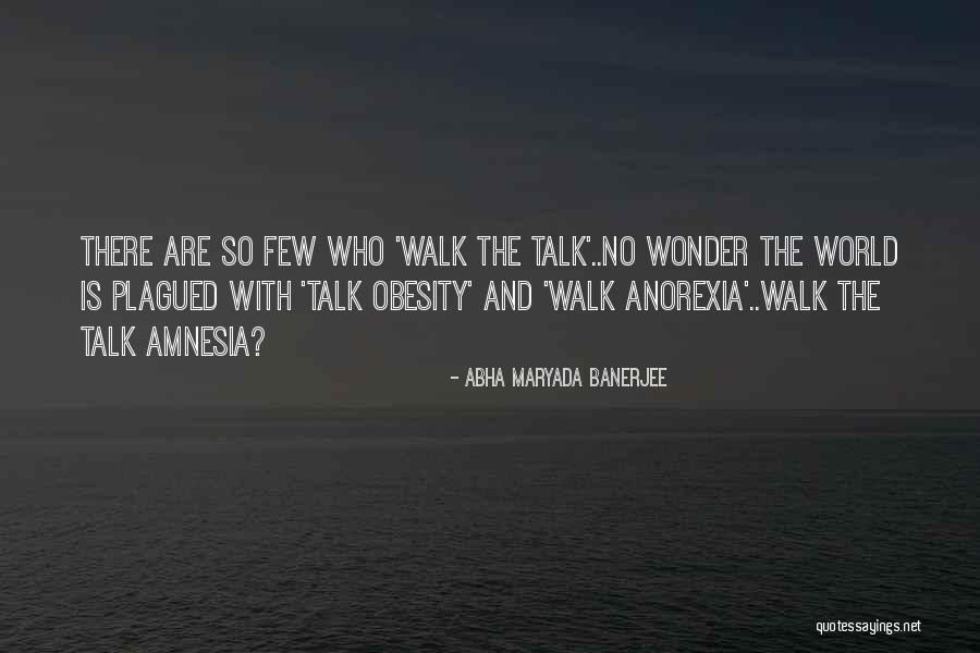 Anorexia And Obesity Quotes By Abha Maryada Banerjee