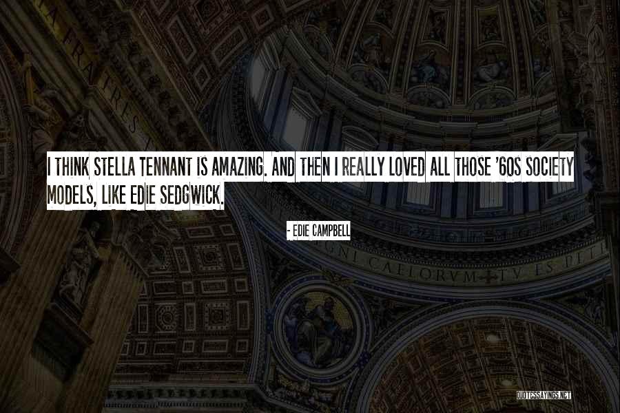Anorexia Pro Quotes By Edie Campbell Anorexia Pro Quotes By Edie Campbell