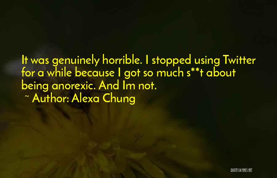 Anorexics Quotes By Alexa Chung