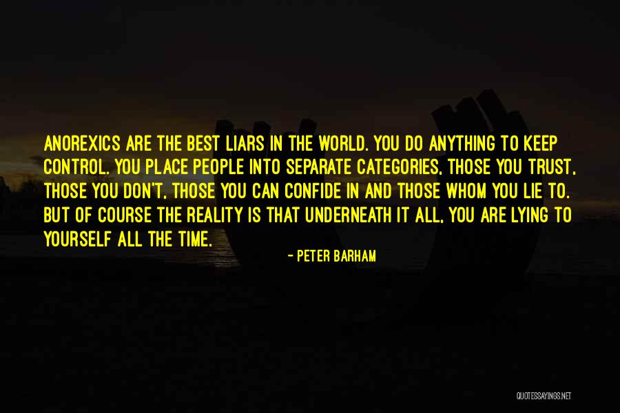 Anorexics Quotes By Peter Barham