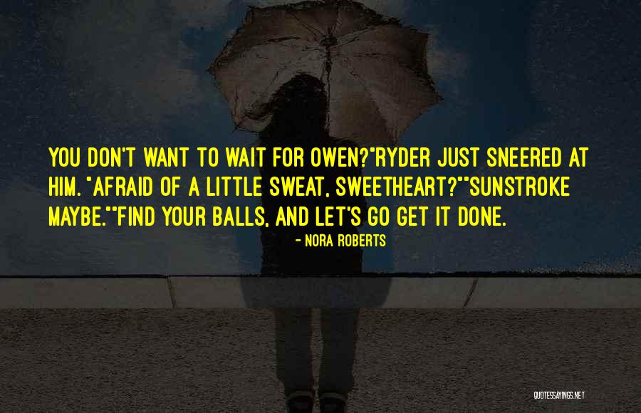 Anormalidad Y Quotes By Nora Roberts Anormalidad Y Quotes By Nora Roberts