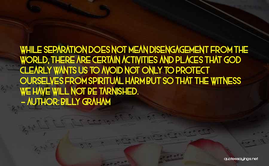 Anosha Akbari Quotes By Billy Graham