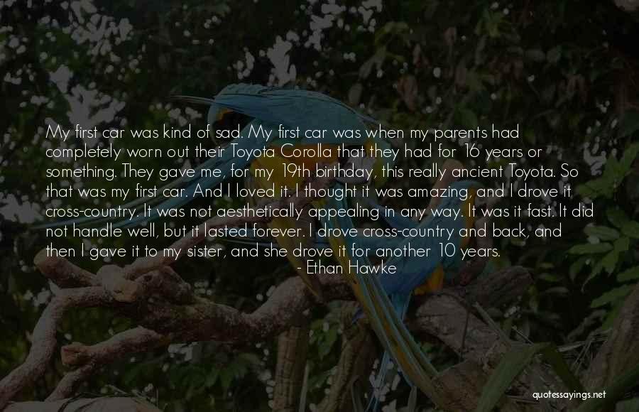 Another Birthday Quotes By Ethan Hawke Another Birthday Quotes By Ethan Hawke