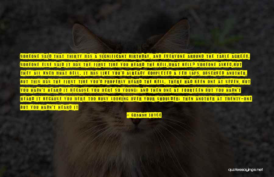 Another Birthday Quotes By Graham Joyce Another Birthday Quotes By Graham Joyce