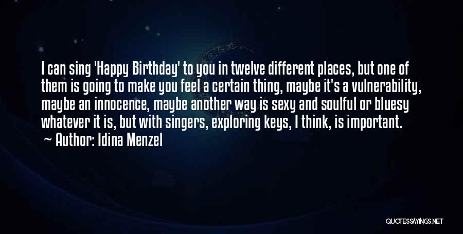 Another Birthday Quotes By Idina Menzel