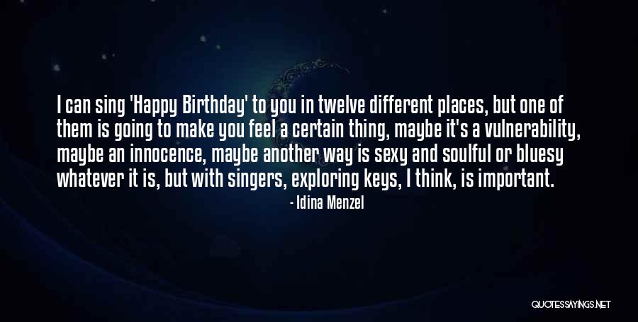 Another Birthday Quotes By Idina Menzel