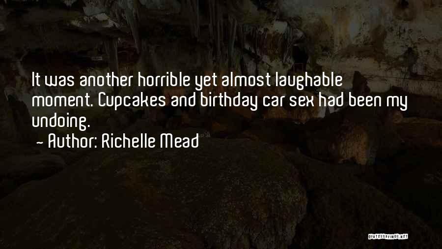 Another Birthday Quotes By Richelle Mead