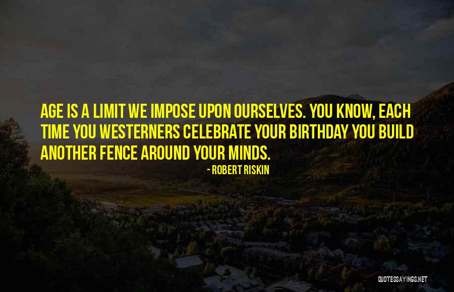 Another Birthday Quotes By Robert Riskin