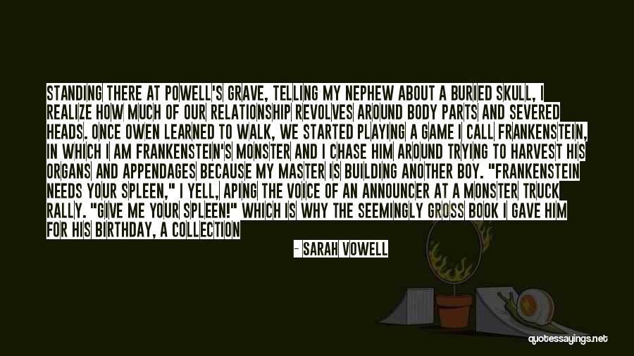 Another Birthday Quotes By Sarah Vowell Another Birthday Quotes By Sarah Vowell