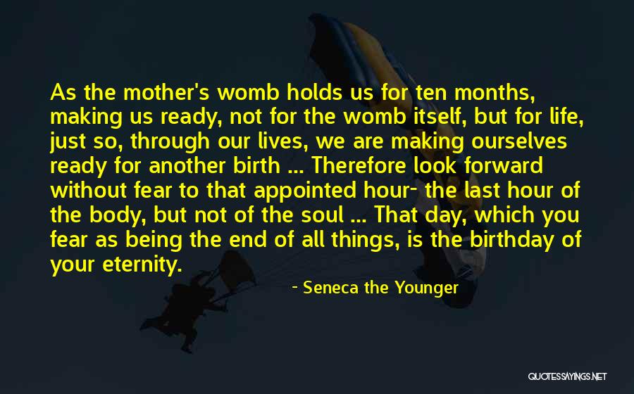 Another Birthday Quotes By Seneca The Younger