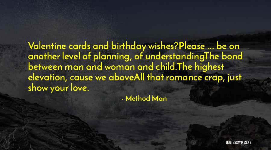 Another Birthday Without You Quotes By Method Man