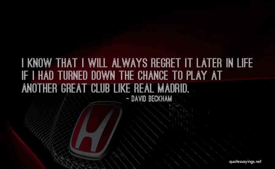 Another Chance At Life Quotes By David Beckham