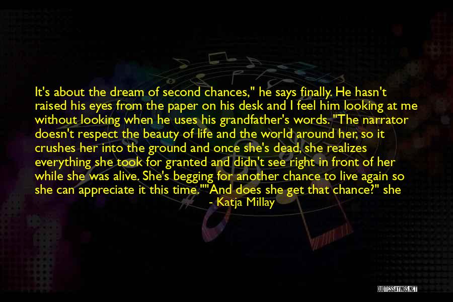 Another Chance At Life Quotes By Katja Millay Another Chance At Life Quotes By Katja Millay