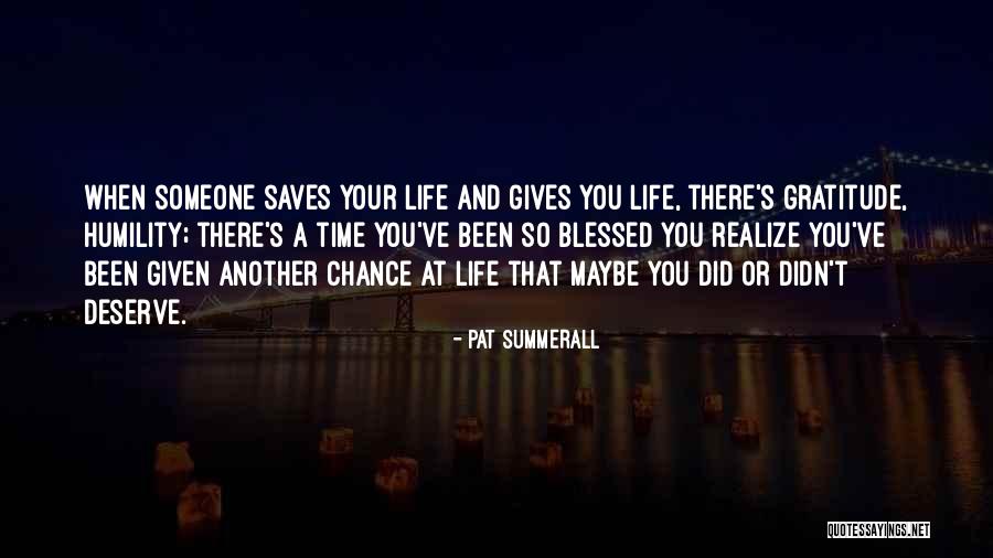 Another Chance At Life Quotes By Pat Summerall