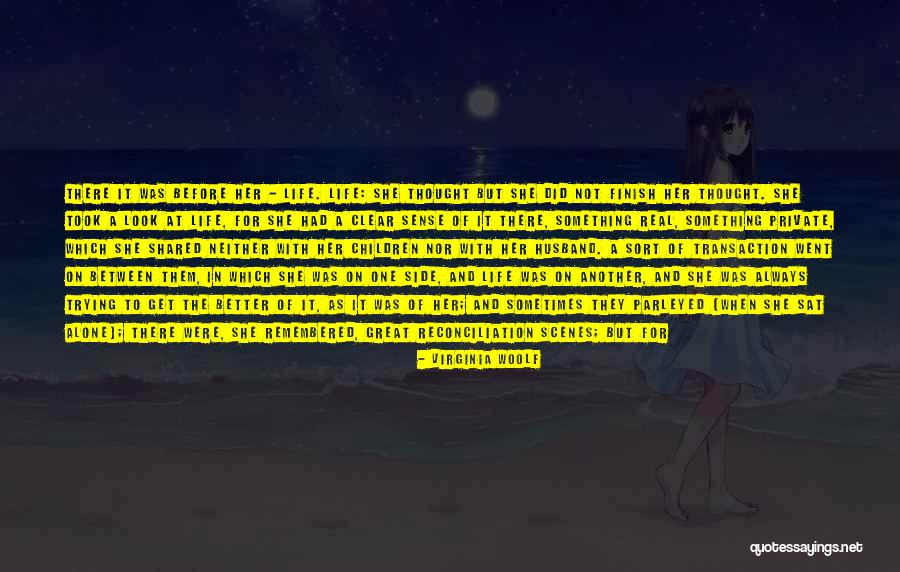 Another Chance At Life Quotes By Virginia Woolf Another Chance At Life Quotes By Virginia Woolf