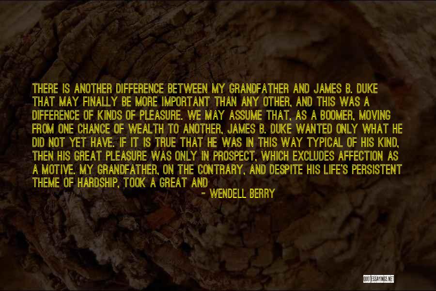 Another Chance At Life Quotes By Wendell Berry