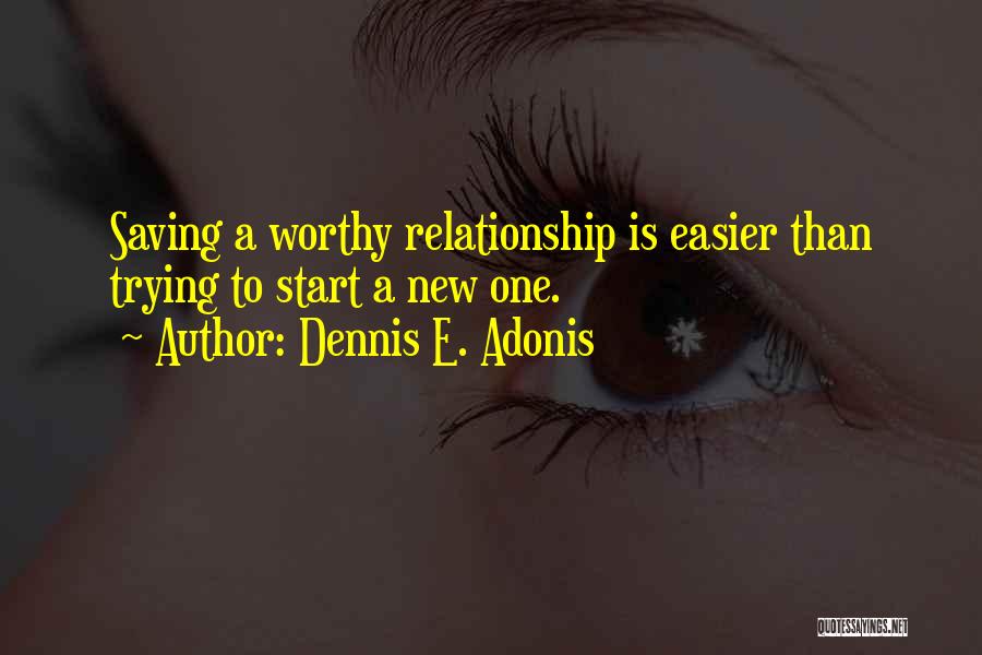 Another Chance At Love Quotes By Dennis E. Adonis