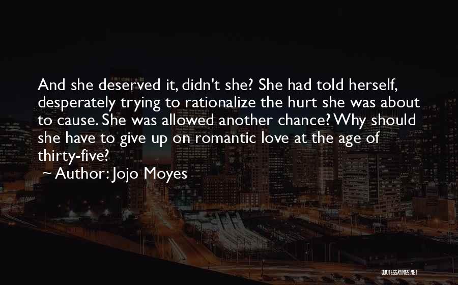 Another Chance At Love Quotes By Jojo Moyes