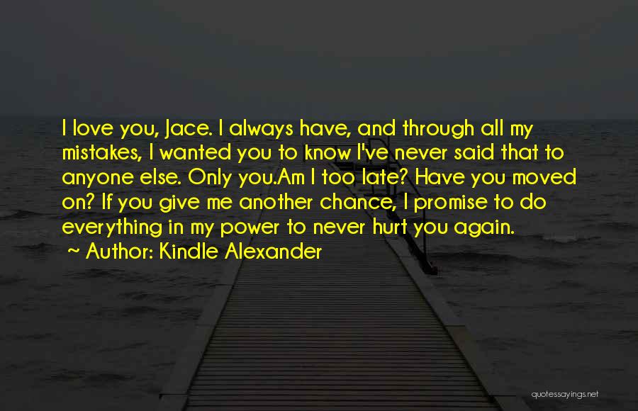 Another Chance At Love Quotes By Kindle Alexander