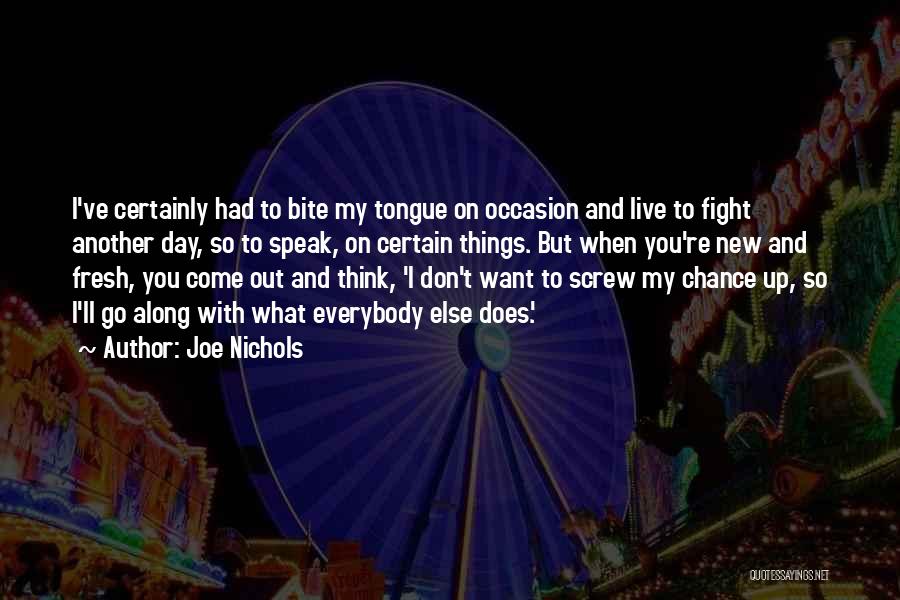 Another Chance With You Quotes By Joe Nichols