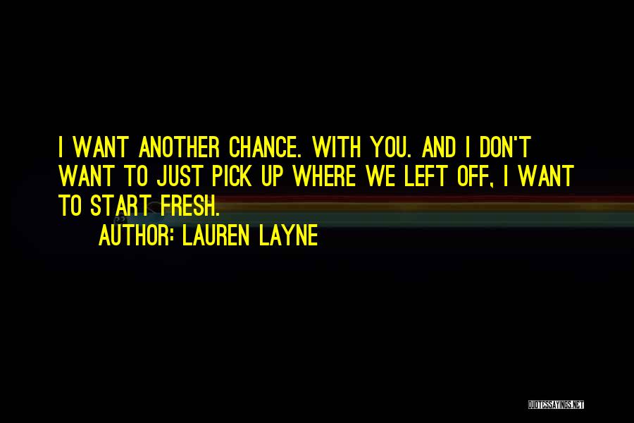 Another Chance With You Quotes By Lauren Layne