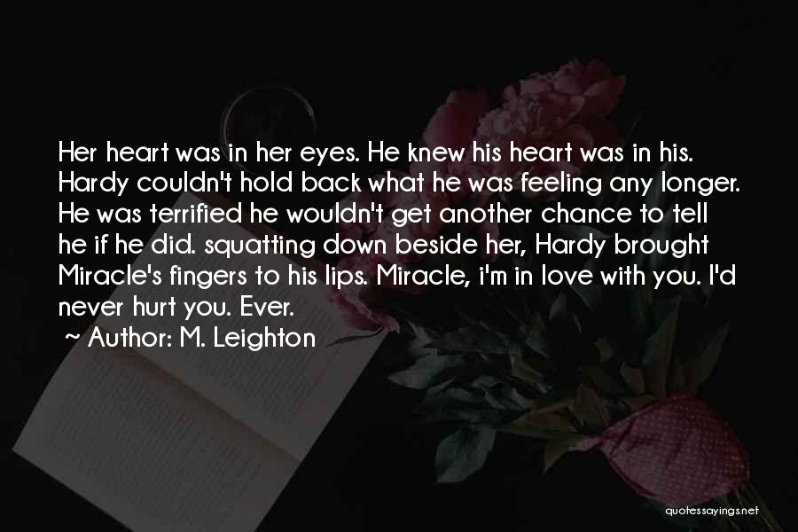 Another Chance With You Quotes By M. Leighton