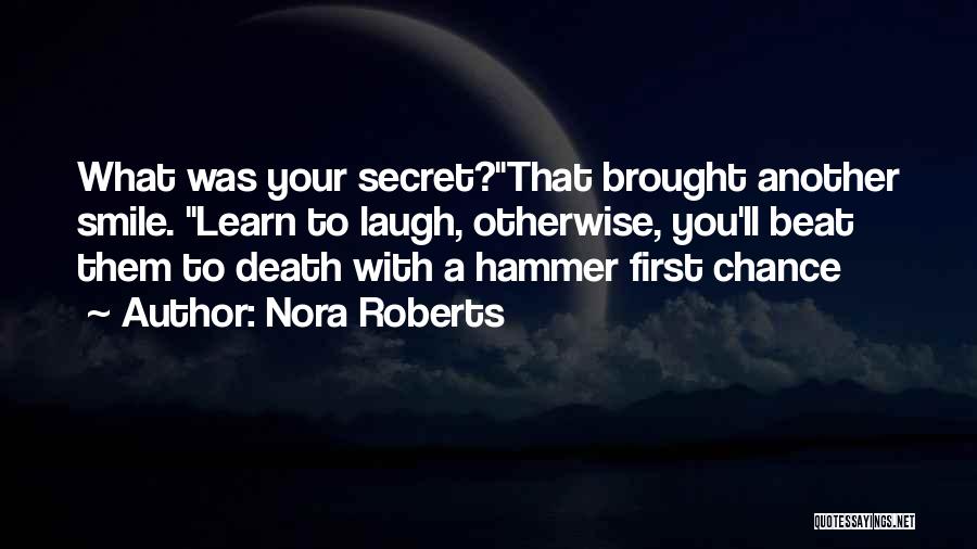 Another Chance With You Quotes By Nora Roberts