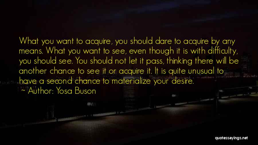 Another Chance With You Quotes By Yosa Buson