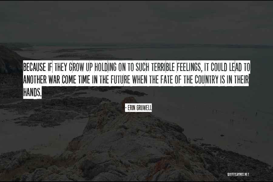 Another Country Quotes By Erin Gruwell Another Country Quotes By Erin Gruwell