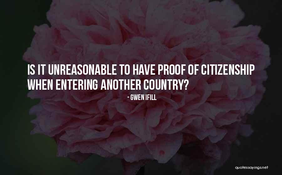 Another Country Quotes By Gwen Ifill Another Country Quotes By Gwen Ifill