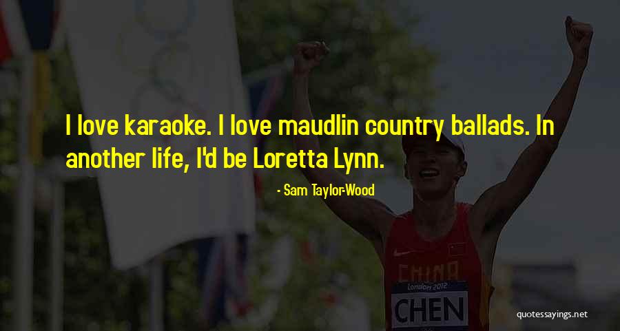 Another Country Quotes By Sam Taylor-Wood Another Country Quotes By Sam Taylor-Wood