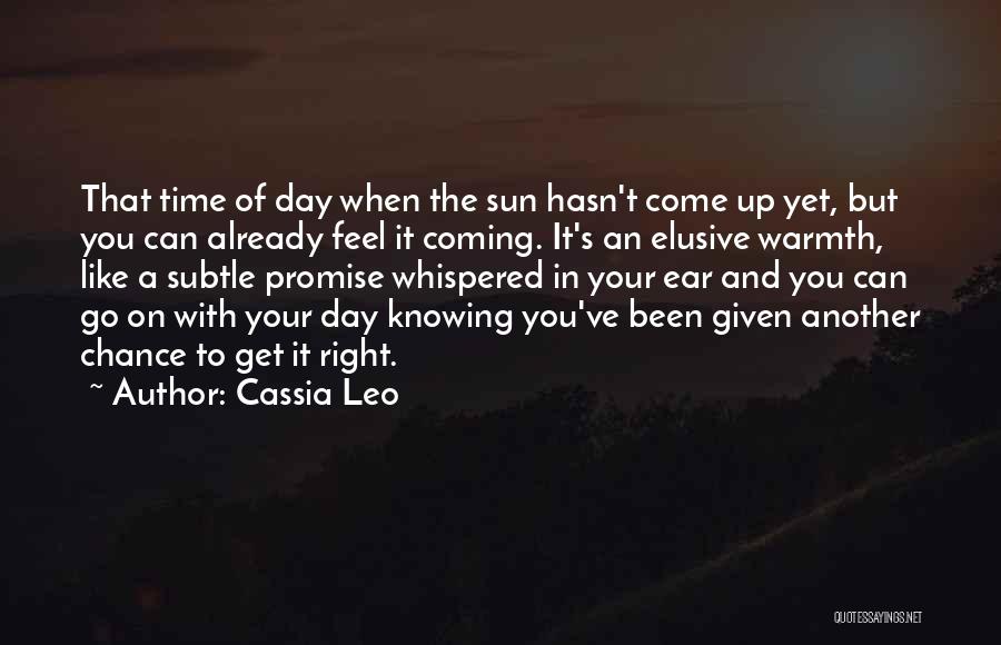 Another Day Another Chance Quotes By Cassia Leo