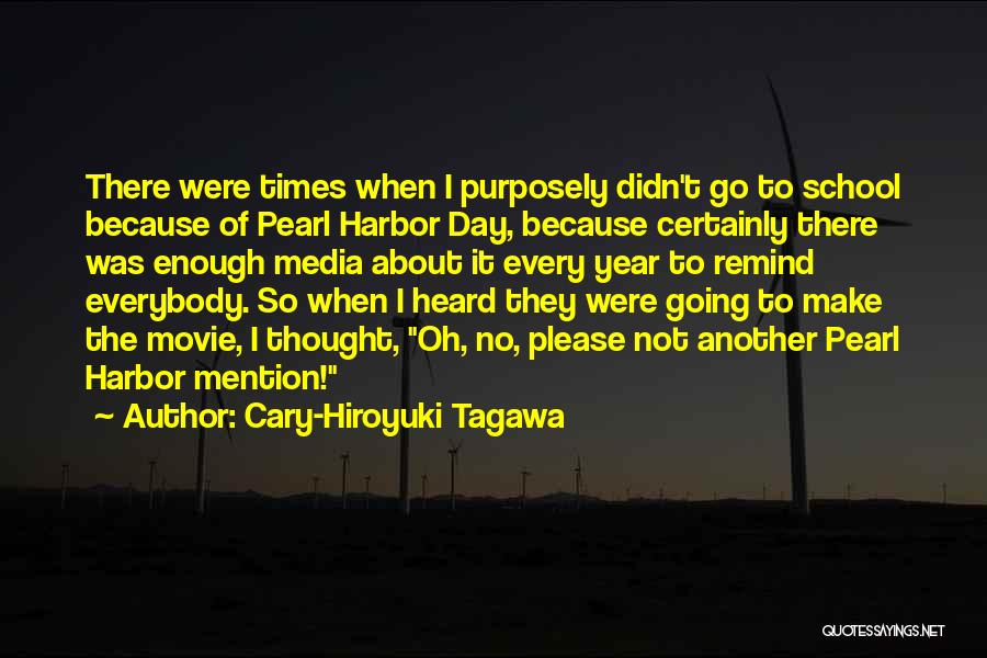 Another Day Another Year Quotes By Cary-Hiroyuki Tagawa