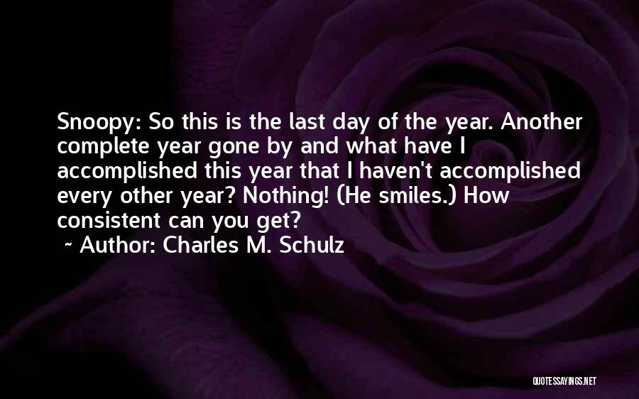 Another Day Another Year Quotes By Charles M. Schulz