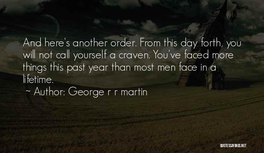 Another Day Another Year Quotes By George R R Martin