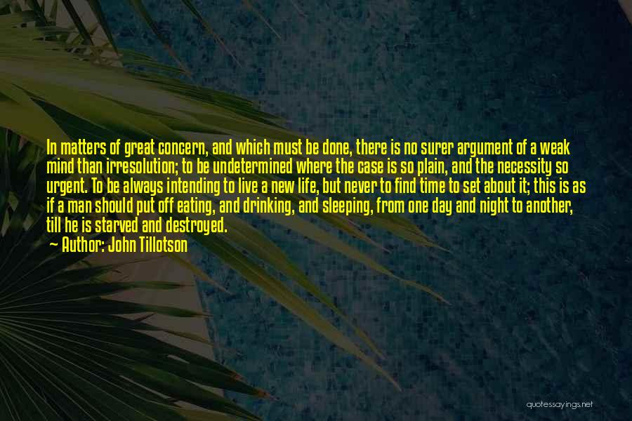 Another Day Is Done Quotes By John Tillotson