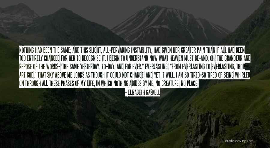 Another Day Of Life Quotes By Elizabeth Gaskell