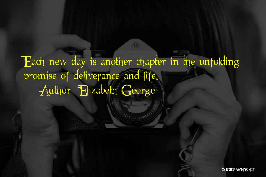 Another Day Of Life Quotes By Elizabeth George