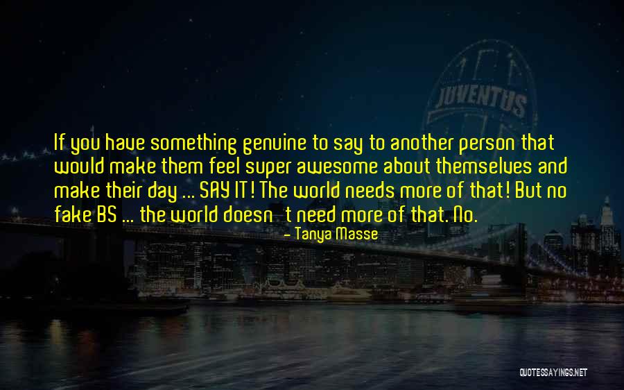 Another Day Of Life Quotes By Tanya Masse