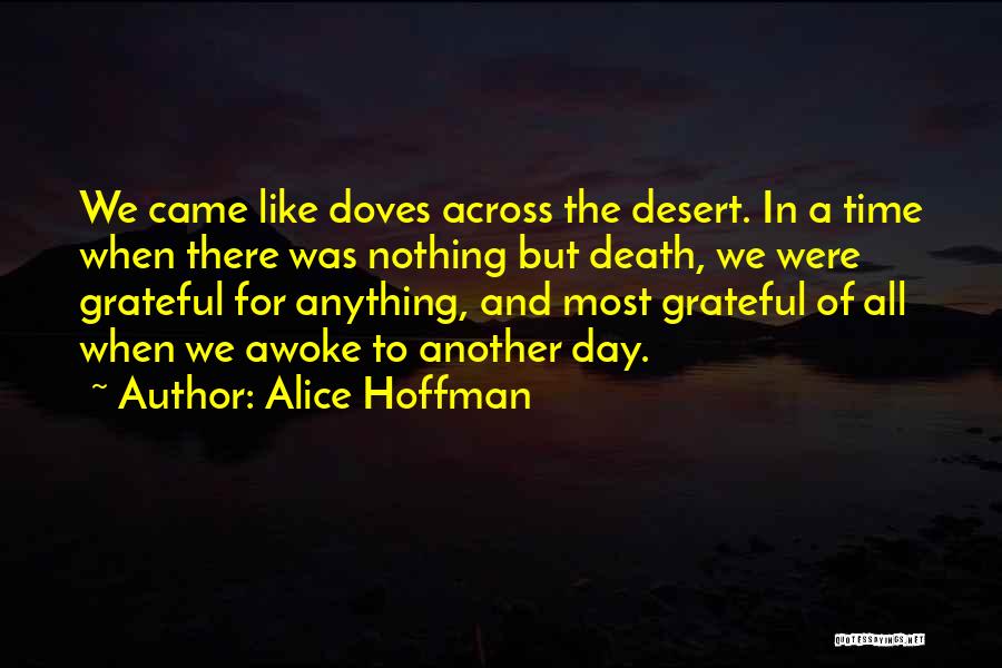 Another Day Quotes By Alice Hoffman