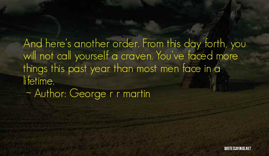 Another Day Quotes By George R R Martin