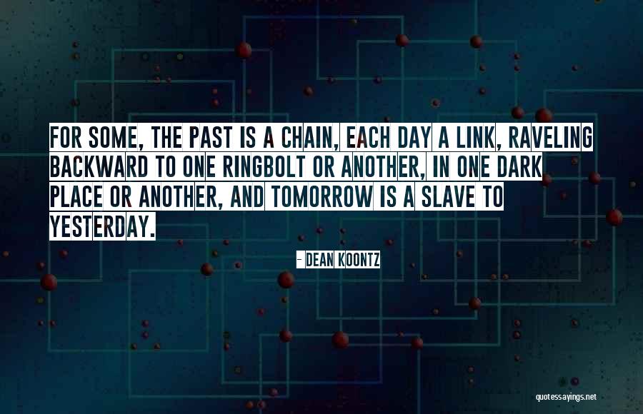 Another Day Tomorrow Quotes By Dean Koontz