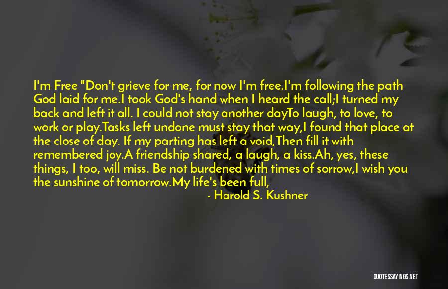 Another Day Tomorrow Quotes By Harold S. Kushner Another Day Tomorrow Quotes By Harold S. Kushner
