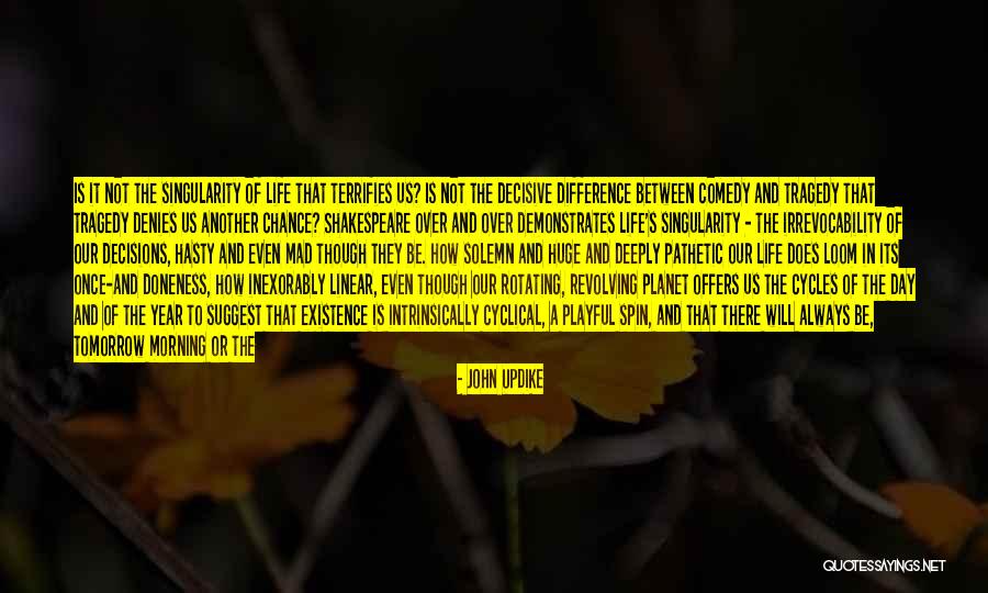 Another Day Tomorrow Quotes By John Updike Another Day Tomorrow Quotes By John Updike
