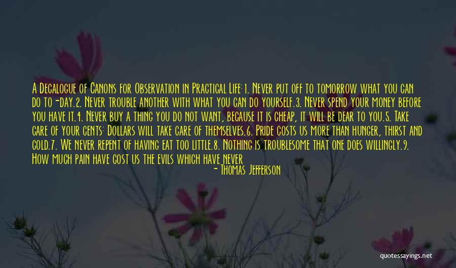 Another Day Tomorrow Quotes By Thomas Jefferson