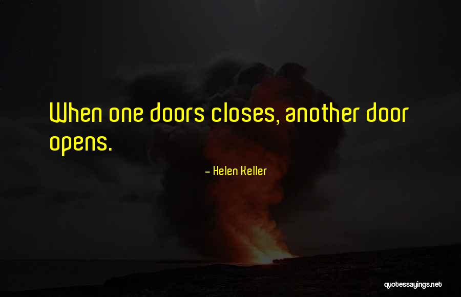 Another Door Closes Quotes By Helen Keller Another Door Closes Quotes By Helen Keller